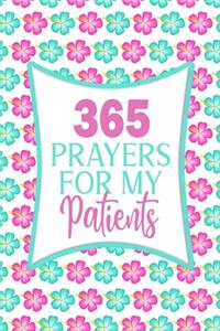 365 Prayers For My Patients