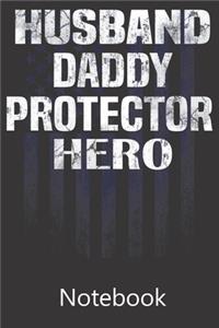 Father Husband Protector Hero