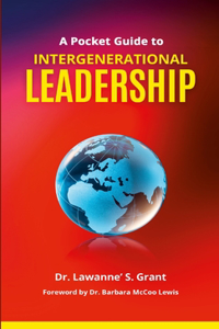 Pocket Guide to Intergenerational Leadership