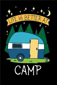 Life Is Better At Camp