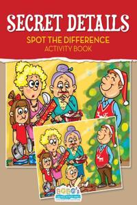 Secret Details: Spot the Difference Activity Book