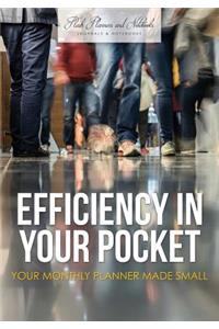 Efficiency in Your Pocket