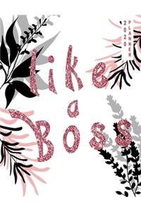 Like A Boss