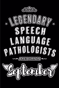 Legendary Speech Language Pathologists are born in September