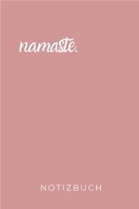 Namaste. Notizbuch