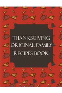 Thanksgiving Original Family Recipes Book