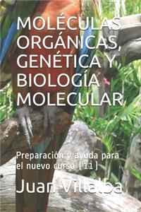 Moléculas Orgánicas, Genética Y Biología Molecular