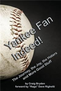 Yankee Fan Indeed!