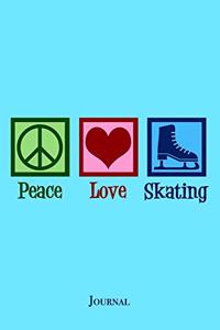 Peace Love Skating Journal