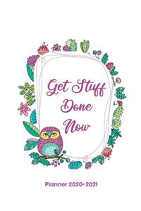 Get Stuff Done Now Planner 2020-2021