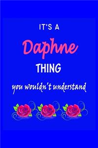 It's A Daphne Thing You Wouldn't Understand