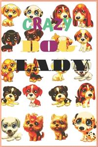 Crazy Dog Lady