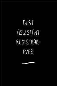 Best Assistant Registrar. Ever