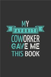 My Favorite Coworker Gave Me This Book