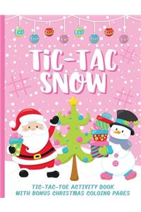Tic-Tac Snow