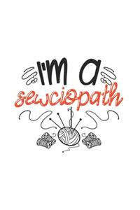 I'm A Sewciopath