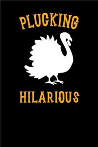 Plucking Hilarious