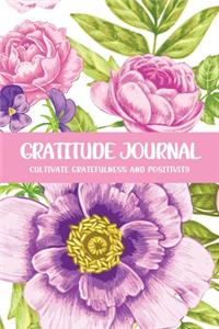 Gratitude Journal Cultivate Gratefulness and Positivity