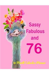 Sassy Fabulous and 76 (18 Month Calendar Planner)