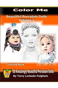 Color Me Beautiful Porcelain Dolls - Volume 2