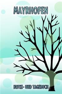 Mayrhofen - Notiz- und Tagebuch