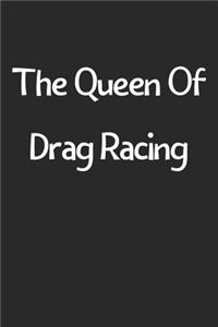 The Queen Of Drag Racing