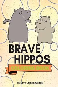 Brave Hippos Coloring Book