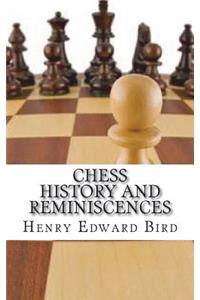 Chess History and Reminiscences