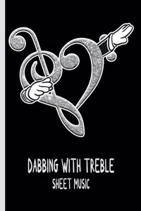 Dabbing with Treble