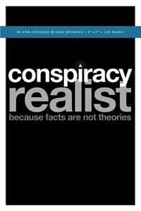 Q Anon +++ Conspiracy Realist Blank College Ruled Journal 6x9