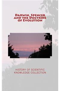 Darwin, Spencer and the Doctrine of Evolution