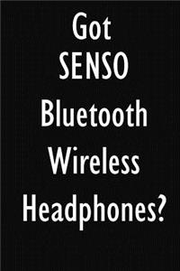 Got SENSO Bluetooth Wireless Headphones?