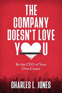 Company Doesn't Love You