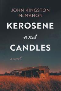 Kerosene and Candles