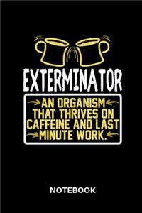 Exterminator - Notebook