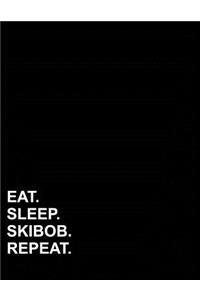 Eat Sleep Skibob Repeat