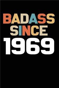 Badass Since 1969