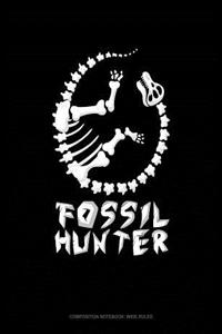 Fossil Hunter: Composition Notebook: Wide Ruled