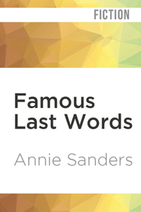 Famous Last Words