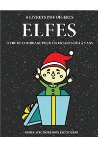 Livre de coloriage pour les enfants de 4 à 5 ans (Elfes)
