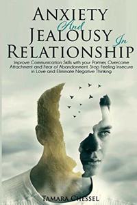 Anxiety and Jealousy in Relationship