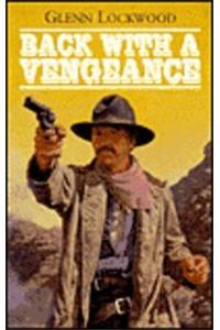 Back With A Vengeance