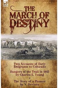 The March of Destiny