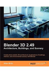 Blender 3D 2.49 Architecture, Buildings, and Scenery
