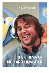 Cinema of Richard Linklater