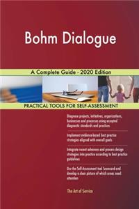 Bohm Dialogue A Complete Guide - 2020 Edition