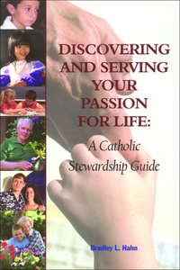 Discovering and Serving Your Passion for Life