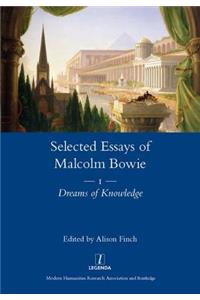 Selected Essays of Malcolm Bowie Vol. 1