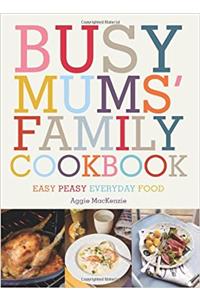 BUSY MUM'S COOKBOOK