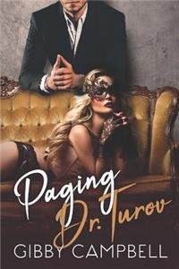 Paging Dr. Turov